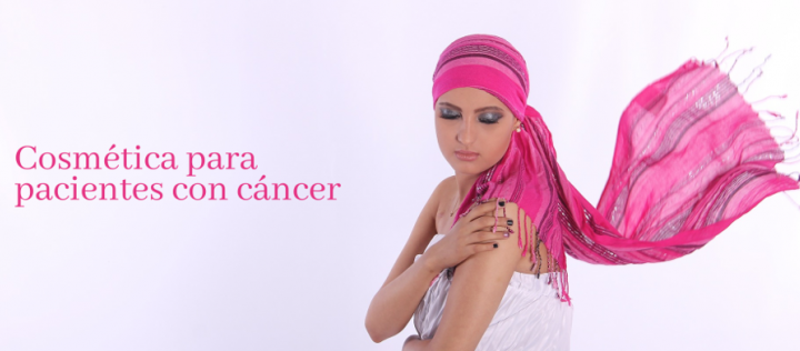 Cosmética para pacientes con cáncer